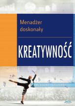 książka 2 Menadżer doskonały. Kreatywność (Wersja elektroniczna (PDF))