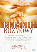 okładka książki Bliskie rozmowy (Wersja drukowana) książka Bliskie rozmowy (Wersja drukowana)